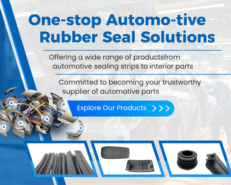 One-stop Automo-tive Rubber Seal Solutions